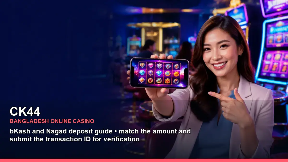 CK44 বাংলাদেশে অনলাইন স্লট ও ক্যাসিনো গেমস | Bangladesh online slots — casino game showcase · 3
